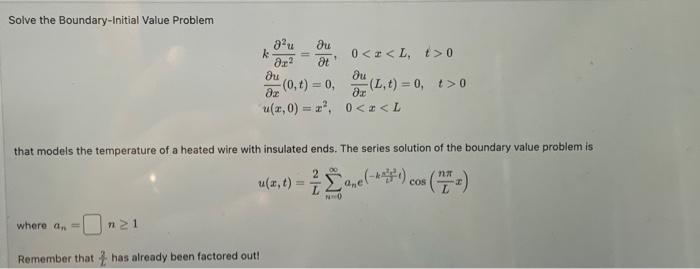 Solved Solve The Boundary-Initial Value Problem | Chegg.com