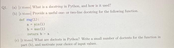 Solved (a) [2 Marks] What is a docstring in Python, and how | Chegg.com