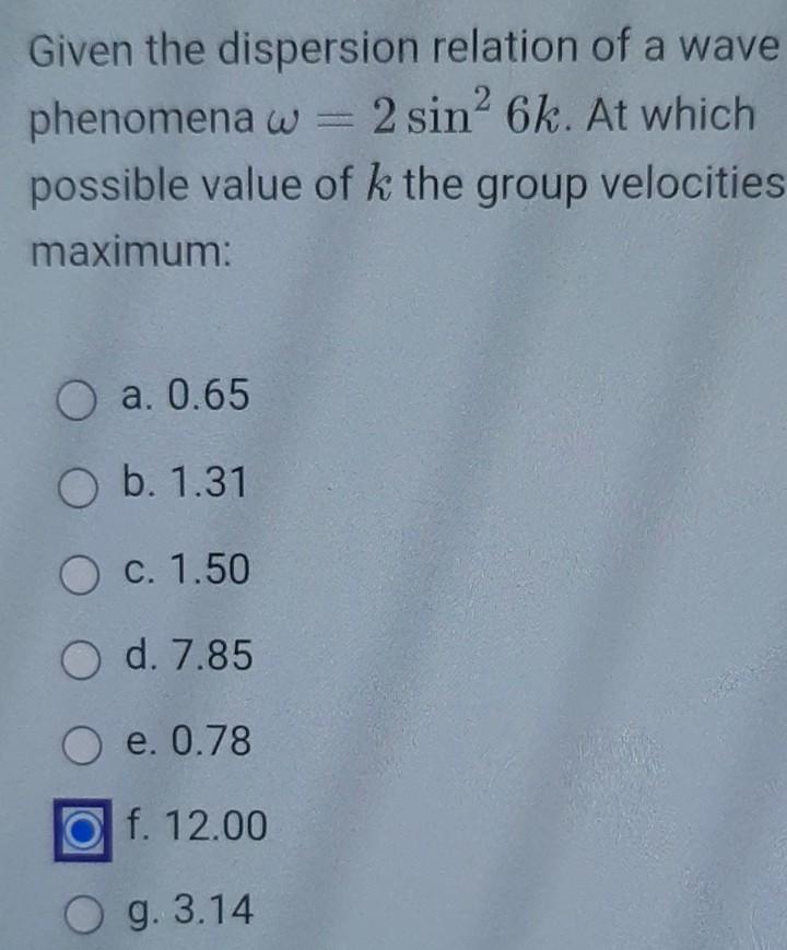 Solved Given the dispersion relation of a wave phenomena w = | Chegg.com