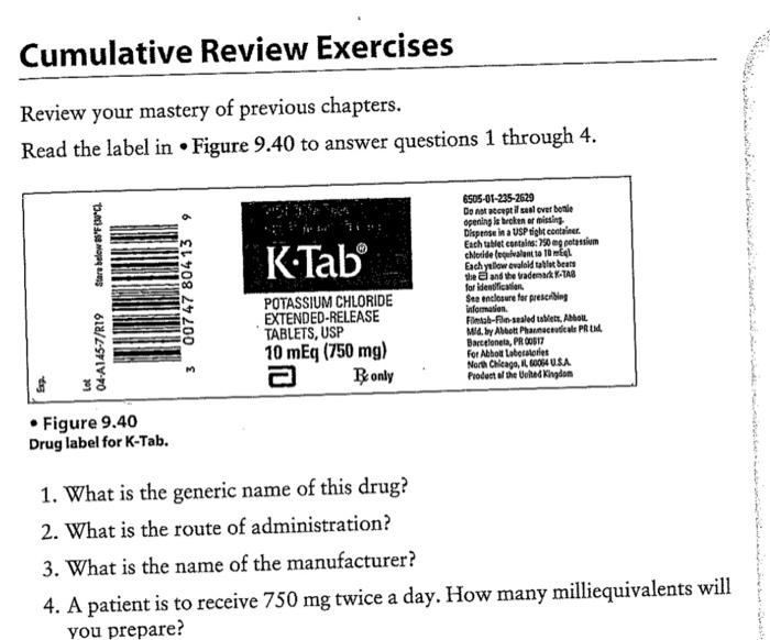 Cumulative Review Exercises Review your mastery of previous chapters. Read the label in Figure 9.40 to answer questions 1 thr