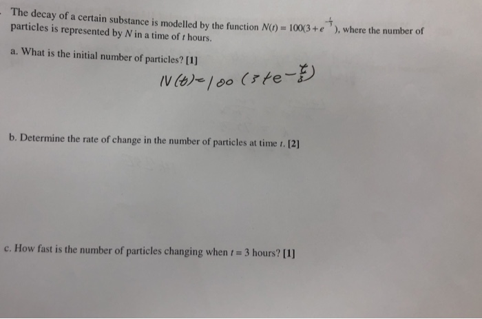 Solved - The decay of a certain substance is modelled by the | Chegg.com