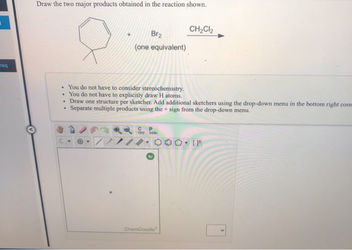 Solved Draw the two major products obtained in the reaction | Chegg.com
