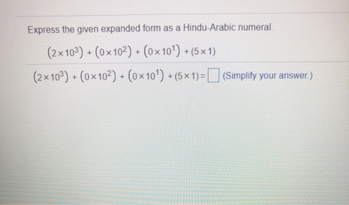 Solved Write the Hindu-Arabic numeral in expanded form 698 | Chegg.com