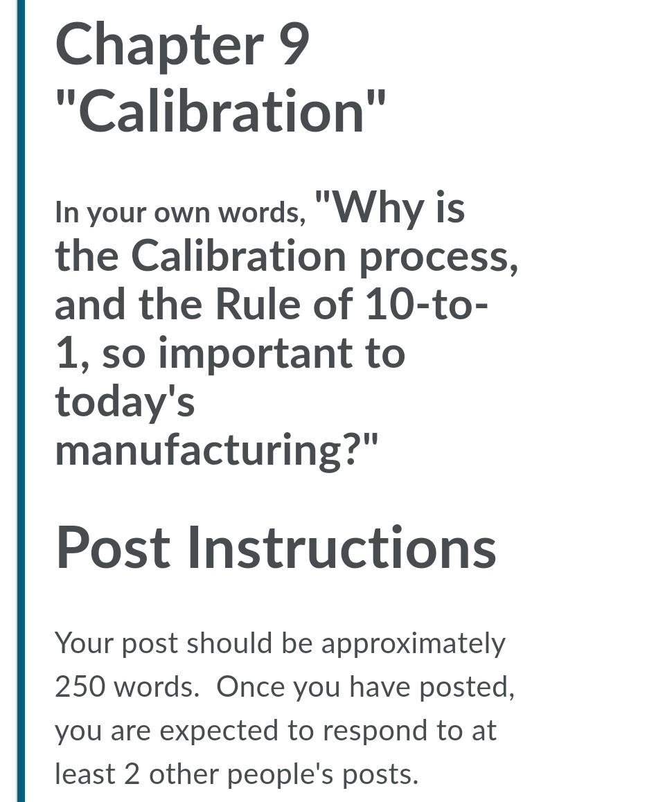 Solved Chapter 9 "Calibration" In your own words, "Why is