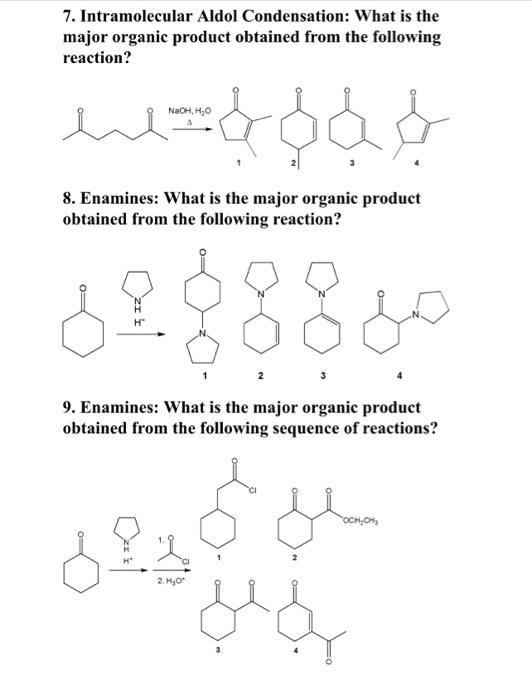 Solved 7 Intramolecular Aldol Condensation What Is The 4066