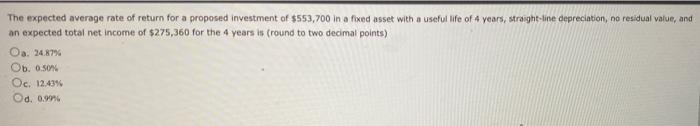 Solved The expected average rate of return for a proposed | Chegg.com