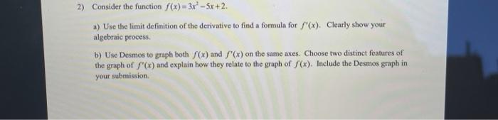 Solved 2) Consider the function f(x) = 3x - 5x+2. a) Use the | Chegg.com