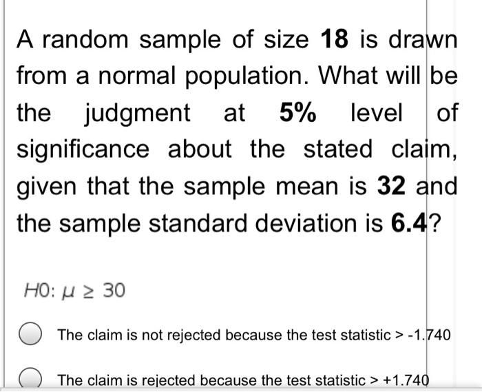 Solved A random sample of size 18 is drawn from a normal | Chegg.com