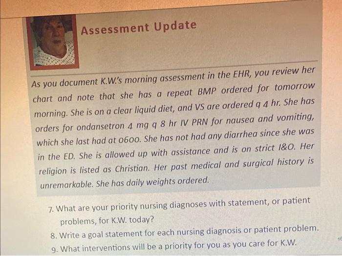 K.W. is a 63-year-old female admitted to the hospital | Chegg.com
