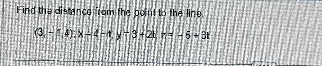 Solved Find the distance from the point to the | Chegg.com