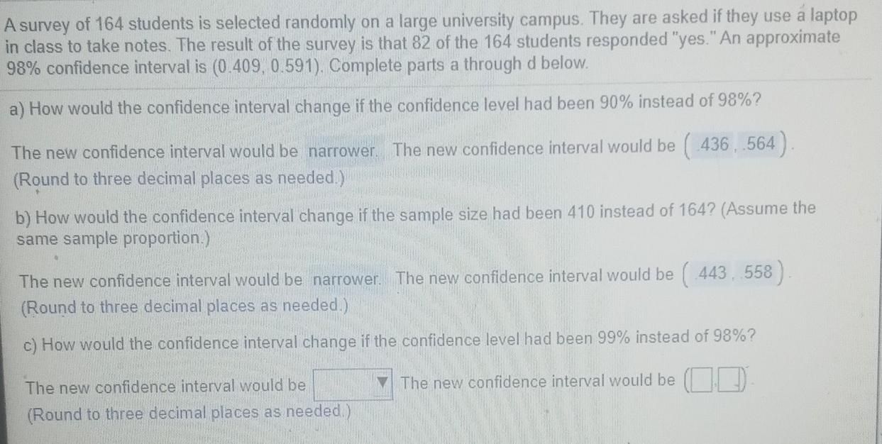 Solved A survey of 164 students is selected randomly on a | Chegg.com