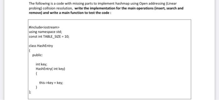 Solved The following is a code with missing parts to | Chegg.com