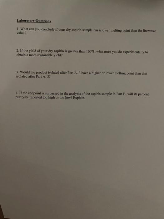 Solved 3. What is the "active ingredient" in aspirin? Why is