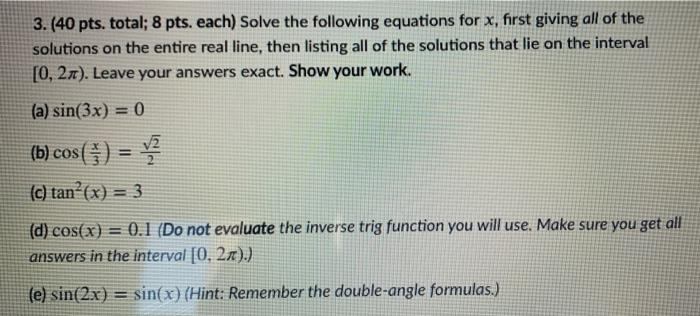 Solved 3.(40 pts. total; 8 pts. each) Solve the following | Chegg.com