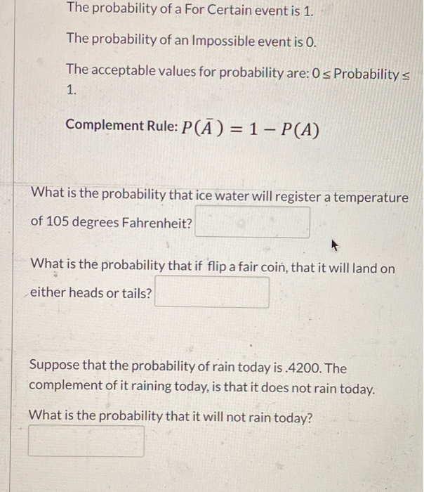 Solved The probability of a For Certain event is 1. The | Chegg.com