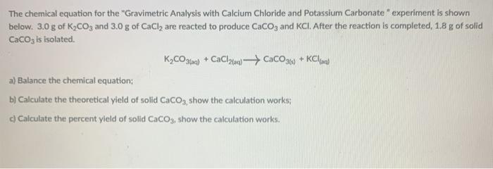 Solved The chemical equation for the 