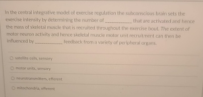 Solved In the central integrative model of exercise | Chegg.com