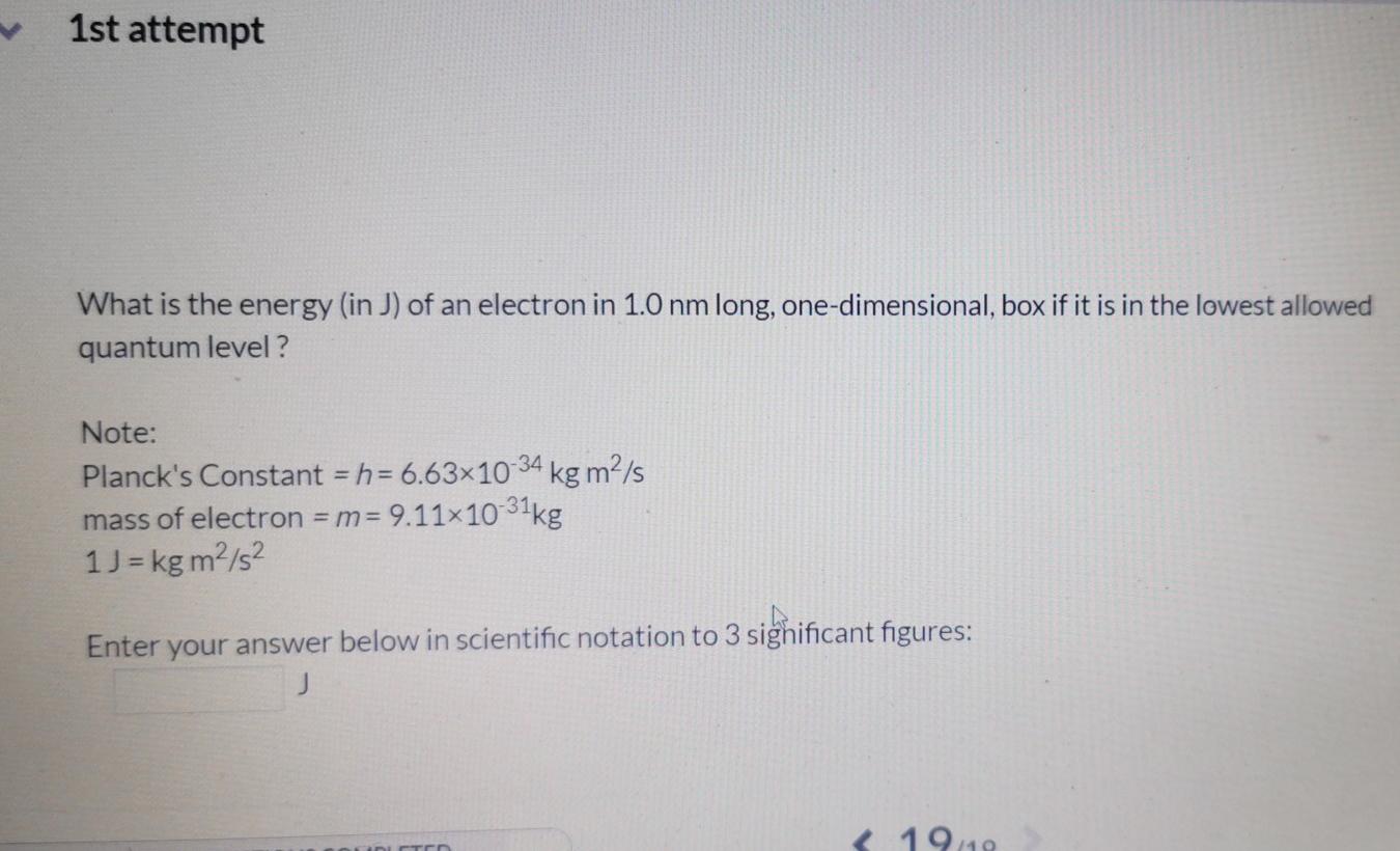 Solved 1st attempt What is the energy (in J) of an electron | Chegg.com