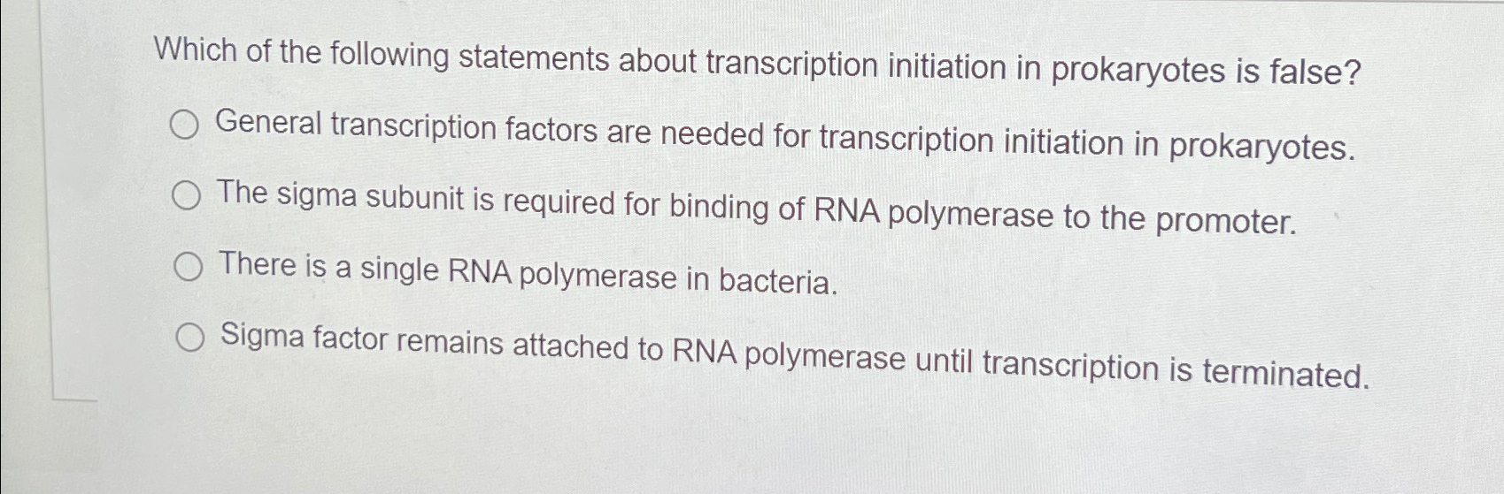 which of the following statements about transcription in prokaryotes is false