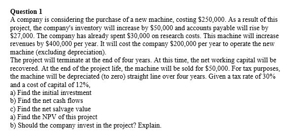 Solved Question 1A company is considering the purchase of a | Chegg.com