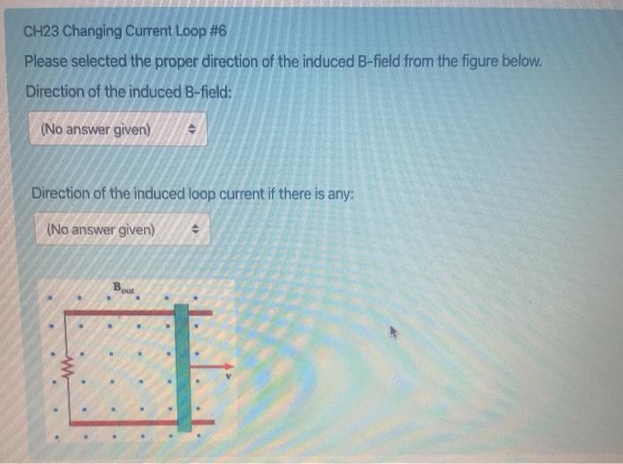 Solved CH23 Changing Current Loop #6 Please selected the | Chegg.com