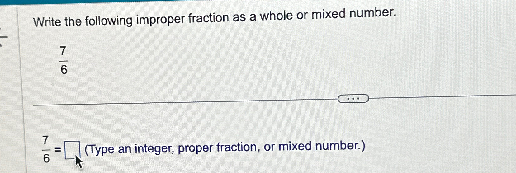 Solved Write the following improper fraction as a whole or | Chegg.com
