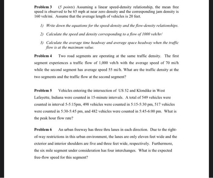 Solved Problem 3 (5 points) Assuming a linear speed-density | Chegg.com