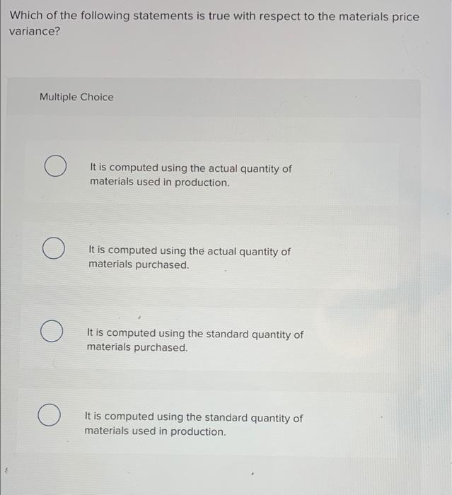 Solved Which of the following statements is true with | Chegg.com