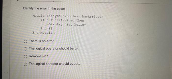 Solved Identify the error in the code: Module anonymous | Chegg.com