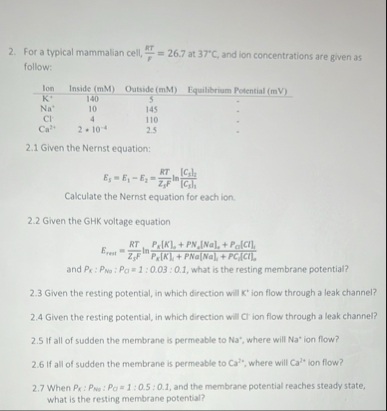 Solved For a typical mammalian cell, RTF=26.7 ﻿at 37°C, ﻿and | Chegg.com