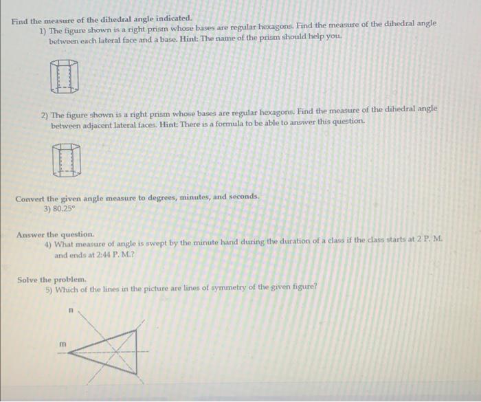 Solved Find The Measure Of The Dihedral Angle Indicated. 1) | Chegg.com