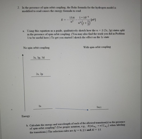 Solved 2. In the presence of spin-orbit coupling, the Bohr | Chegg.com