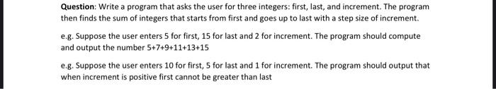 Solved Question: Write a program that asks the user for | Chegg.com