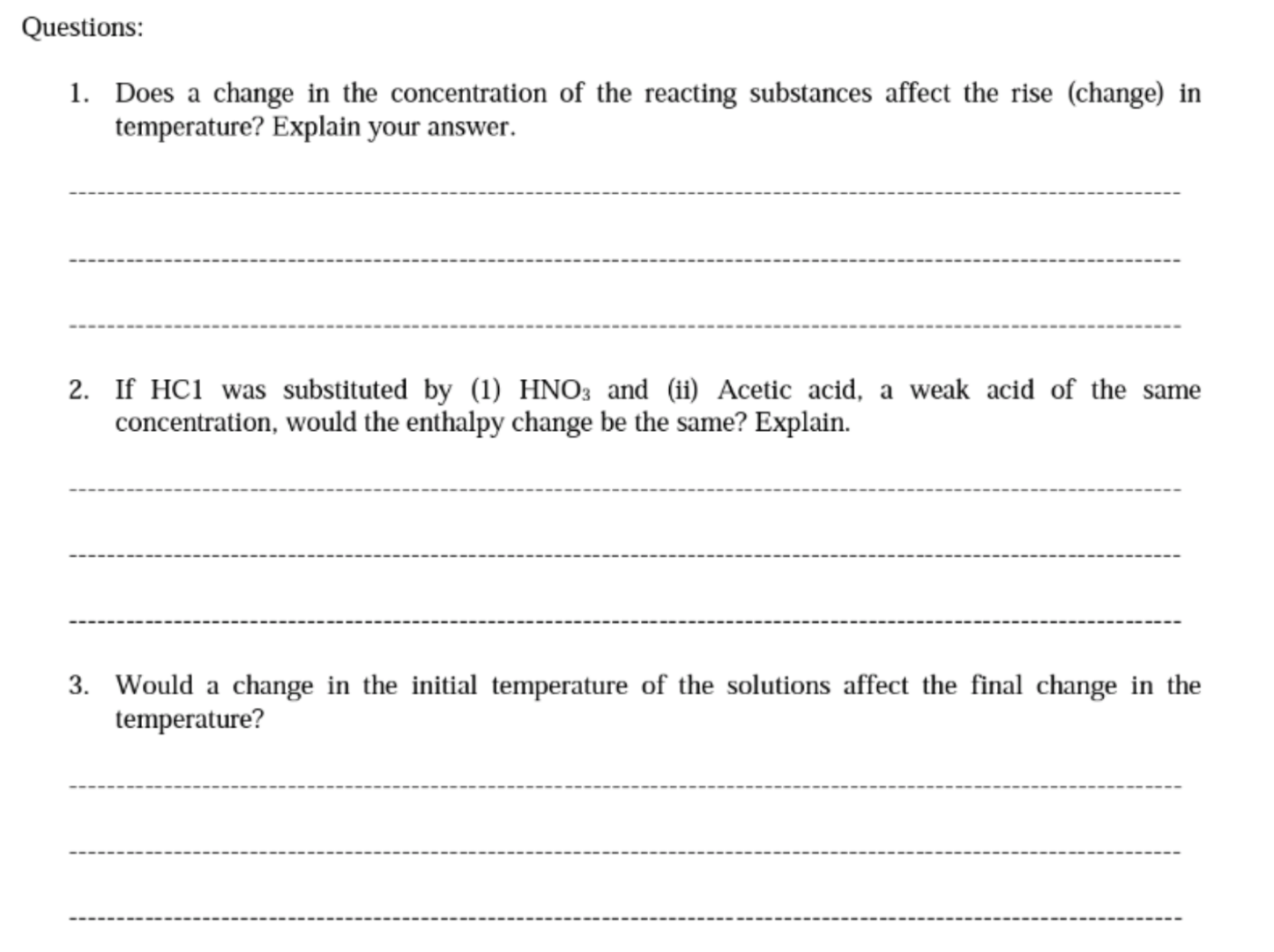 Solved Questions: 1. Does a change in the concentration of | Chegg.com
