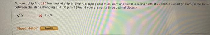Solved At noon, ship A is 180 km west of ship B. Ship A is | Chegg.com