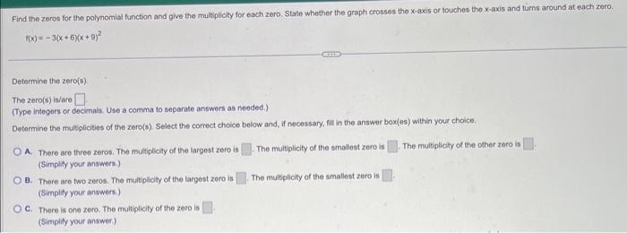 Solved Find the zeros for the polynomial function and give | Chegg.com