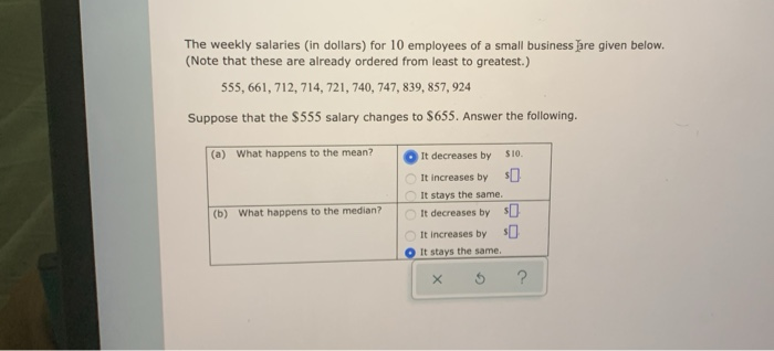 Solved The weekly salaries (in dollars) for 10 employees of | Chegg.com