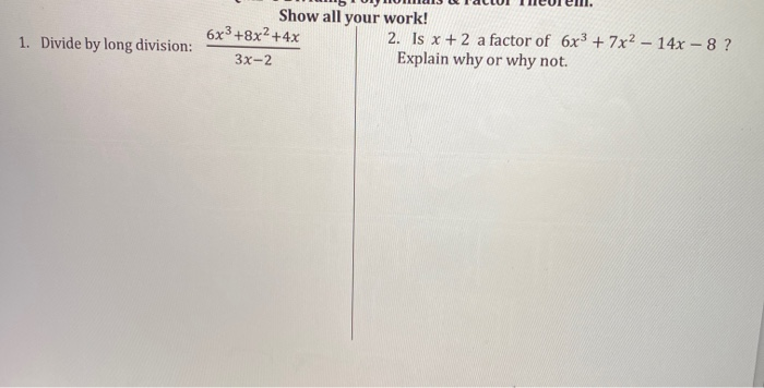 Solved 1 Divide By Long Division Show All Your Work 6x3 Chegg Solved 1 Divide By Long Division Show All Your Work 6x3 Chegg