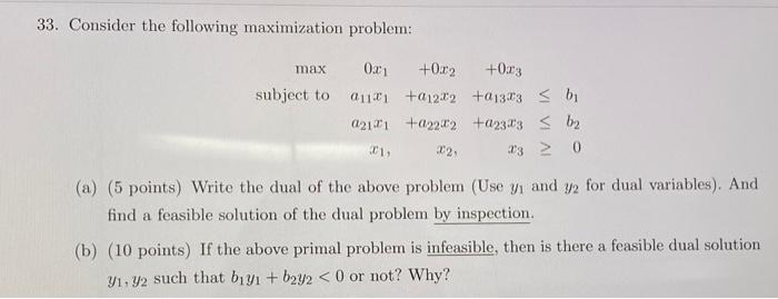 Solved 33. Consider the following maximization problem: max | Chegg.com