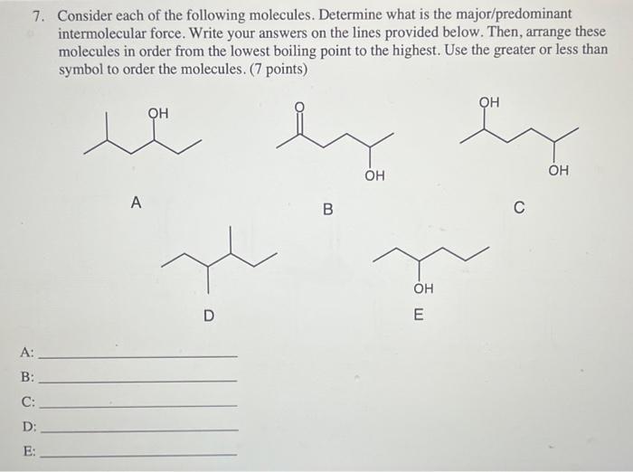 Solved 7. Consider each of the following molecules. | Chegg.com