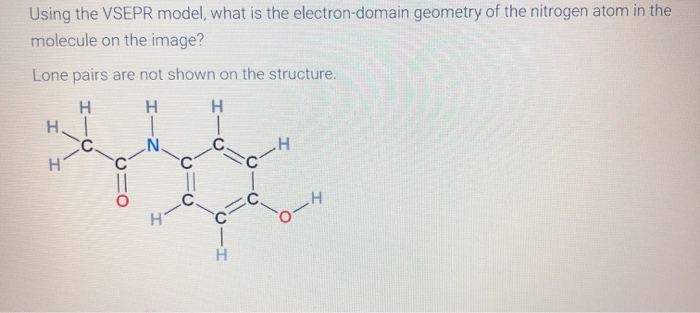 Solved Using The Vsepr Model What Is The Electron Domain