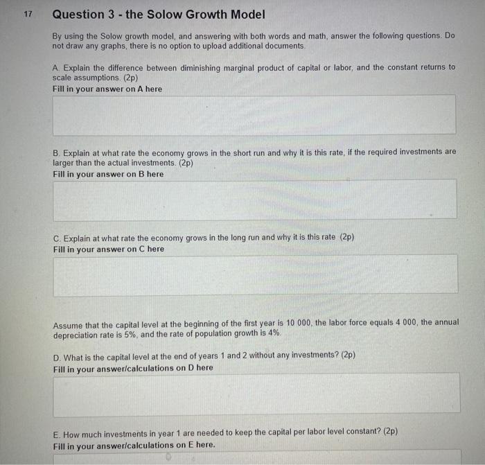 Solved 17 Question 3 - the Solow Growth Model By using the | Chegg.com