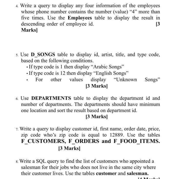 4 Write A Query To Display Any Four Information O Chegg Com