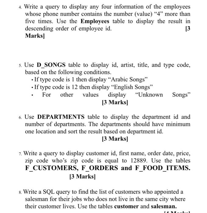 4 Write A Query To Display Any Four Information O Chegg Com