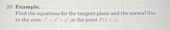 Solved 0 . Example. Find the equations for the tangent plane | Chegg.com