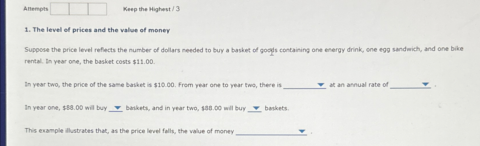 Solved Attempts Keep the Highest / 3The level of prices and | Chegg.com