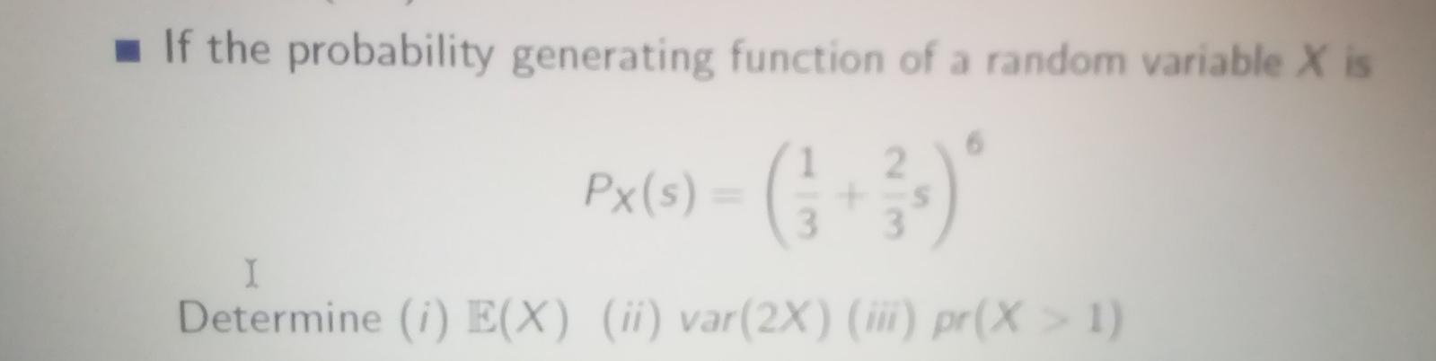Solved If the probability generating function of a random | Chegg.com
