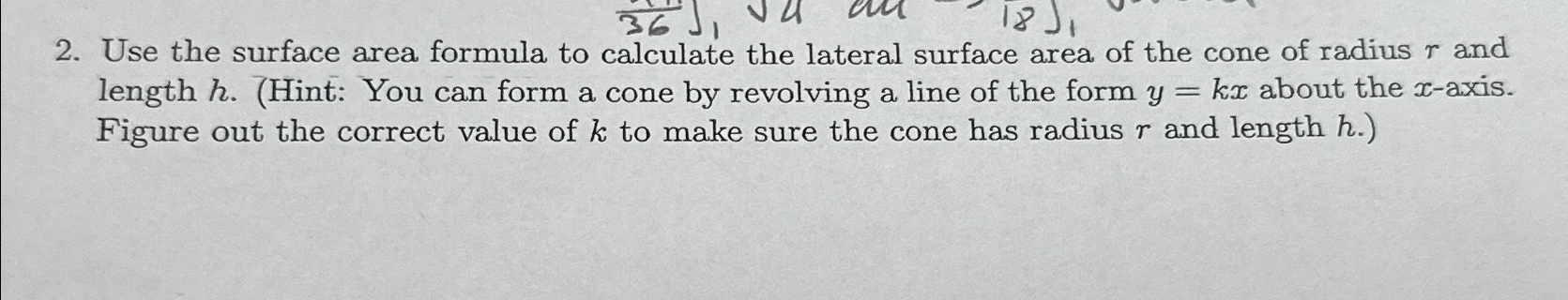 calculate the lateral surface area of a cone of radius 7cm