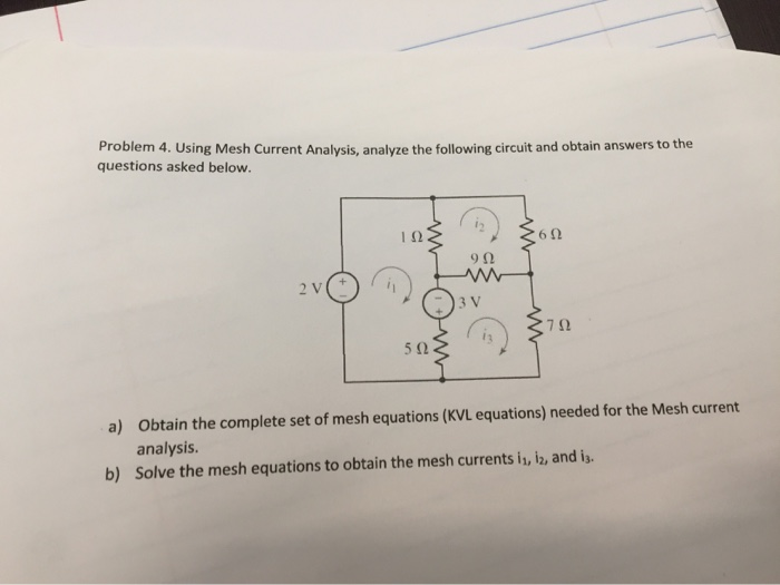 Solved Problem 4 Using Mesh Current Analysis Analyze The Chegg
