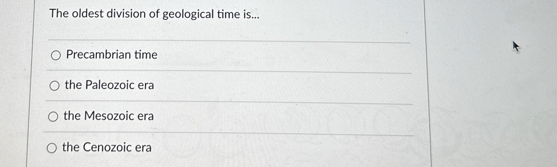 Solved The oldest division of geological time | Chegg.com